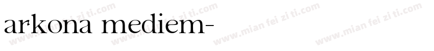 arkona mediem字体转换
